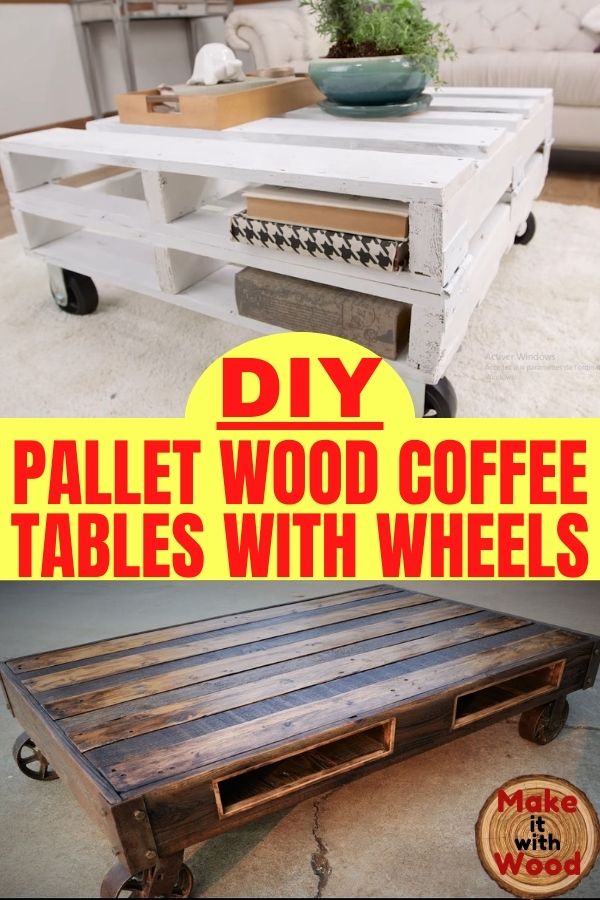 Pallet wood coffee table with wheels