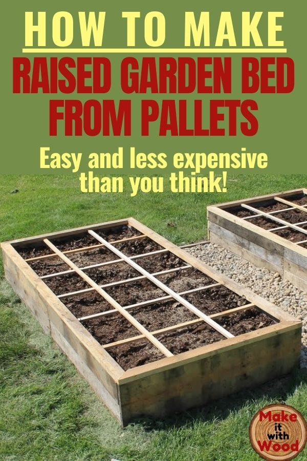 How to make a raised garden bed from pallets